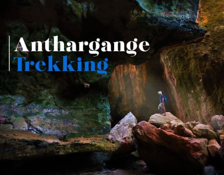 Anthargange Trek with Cave Exploration