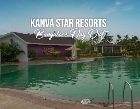 Kanva Star Resorts Bangalore Day Out